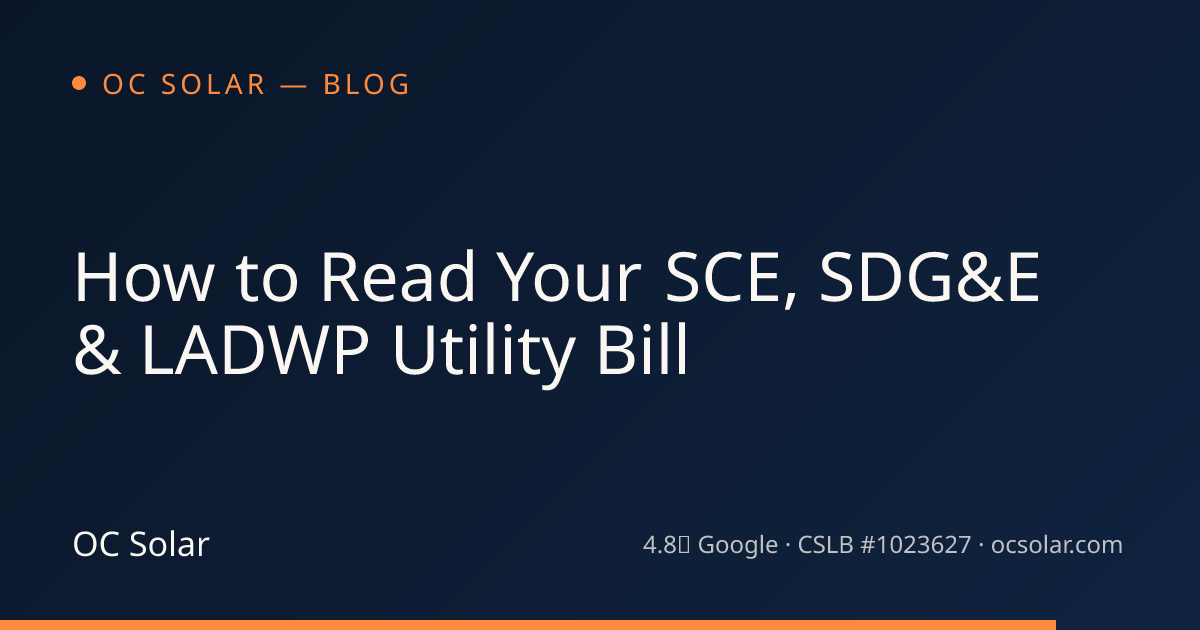 How to Read Your SCE, SDG&E & LADWP Utility Bill | OC Solar