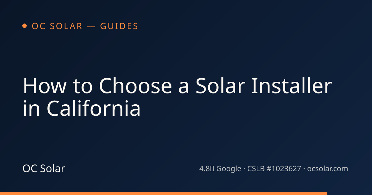 How to Choose a Solar Installer in California | OC Solar